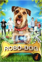 Robot Köpek izle Robo-Dog 2015 Full izle